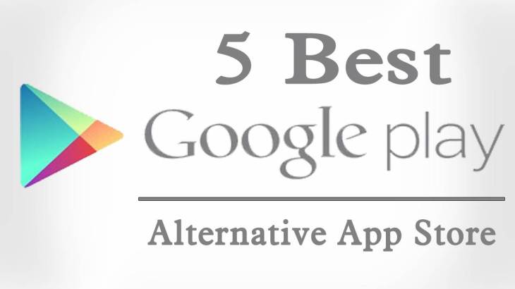 أفضل 5 بدائل لمتجر جوجل بلاي على هواتف الأندرويد