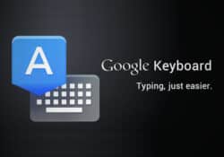 تطبيق كيبورد جوجل Google Keyboard للأندرويد