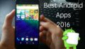 افضل خمسة تطبيقات مهمة للاندرويد 2016