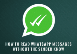 5 طرق لفتح وقراءة رسائل واتس آب دون علم المُرسل
